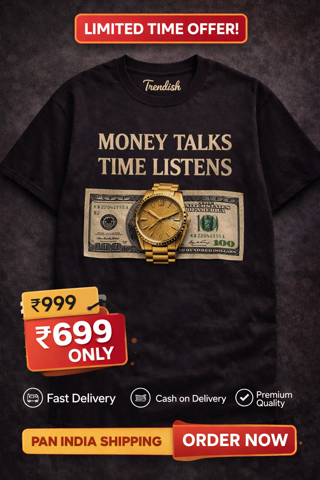 Trendish Premium Graphic T-Shirt – Money Talks Time Listens | 100% Cotton